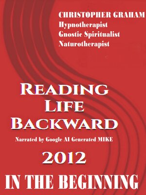 cover image of Reading LIFE Backward 2012